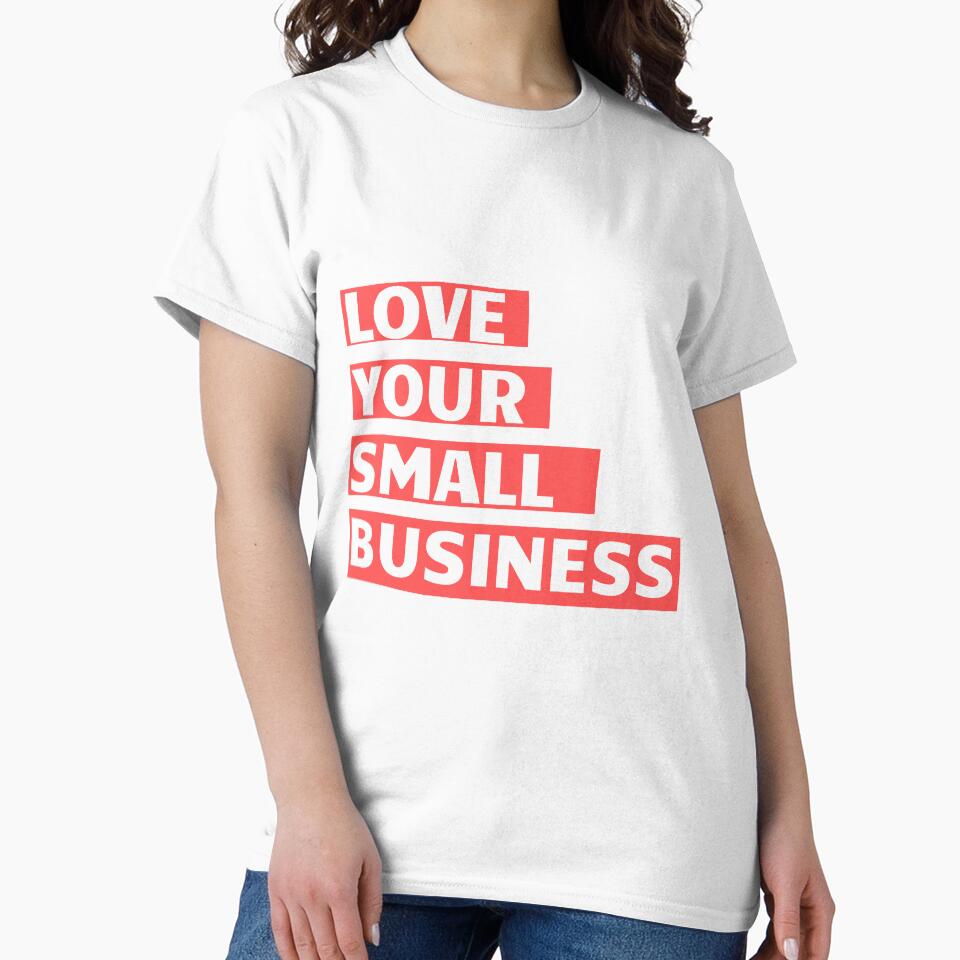 LOVE YOUR SMALL BUSINESS DESIGN by salystore
