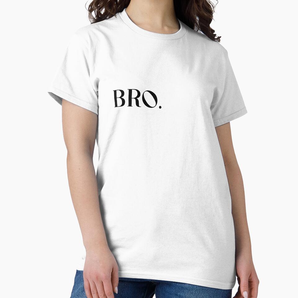 BRO. brother gift by Aymanclothings