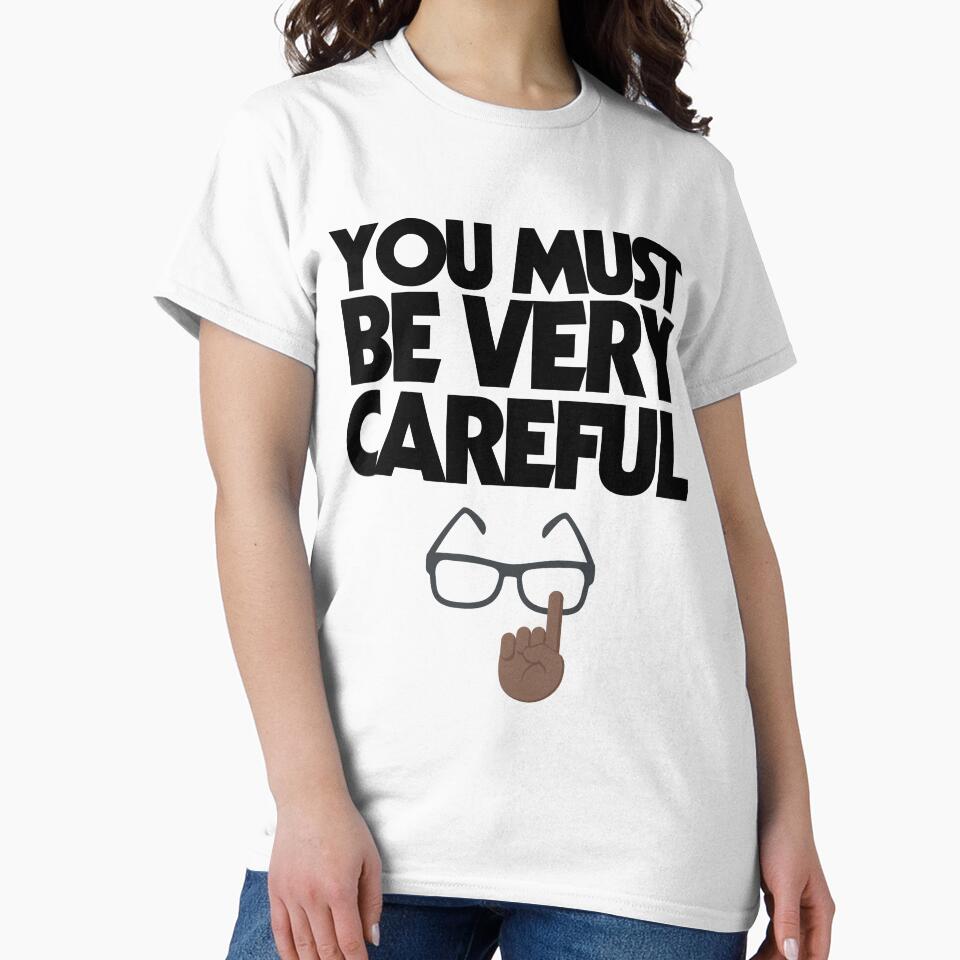 You Must be very Careful by MJG1980