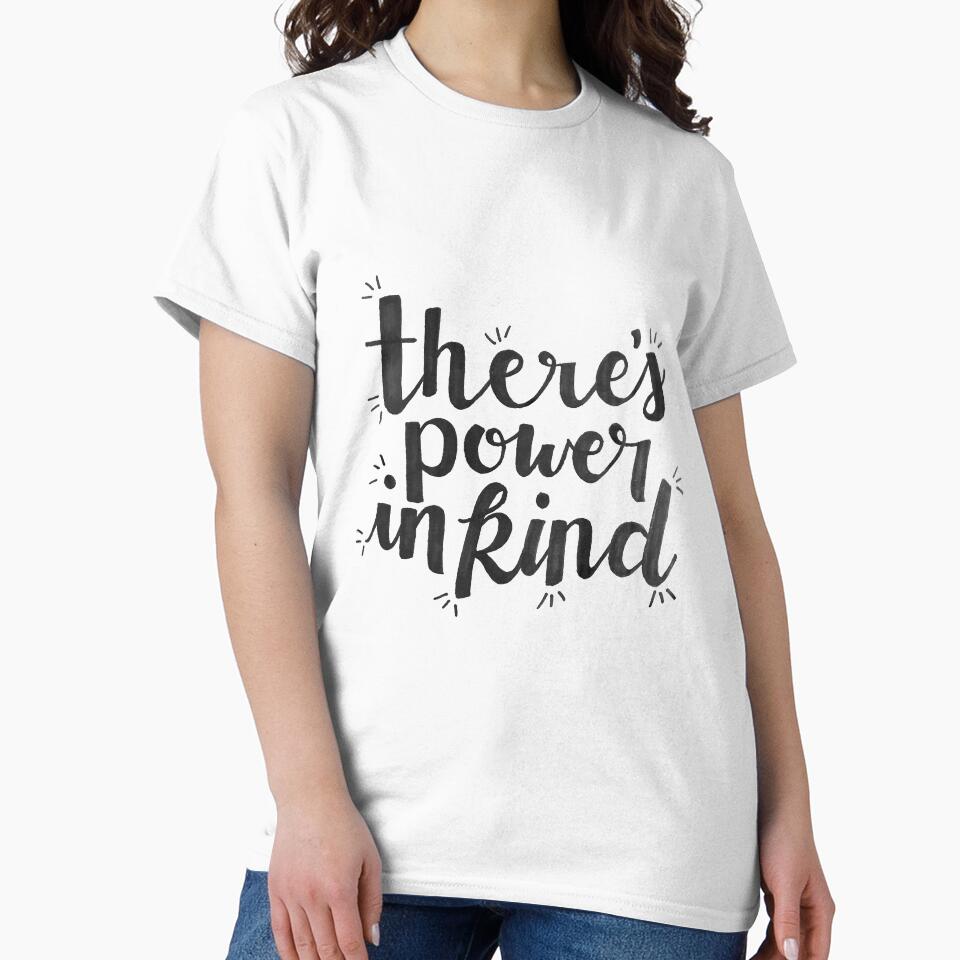 There's Power in Kind by smalltownnc