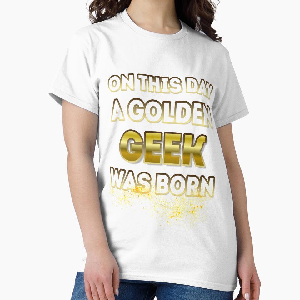 On This Day a Golden Geek Was Born by Reda678