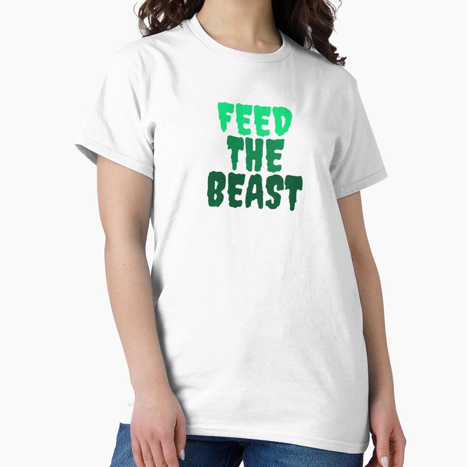 FEED THE BEAST by Trending23