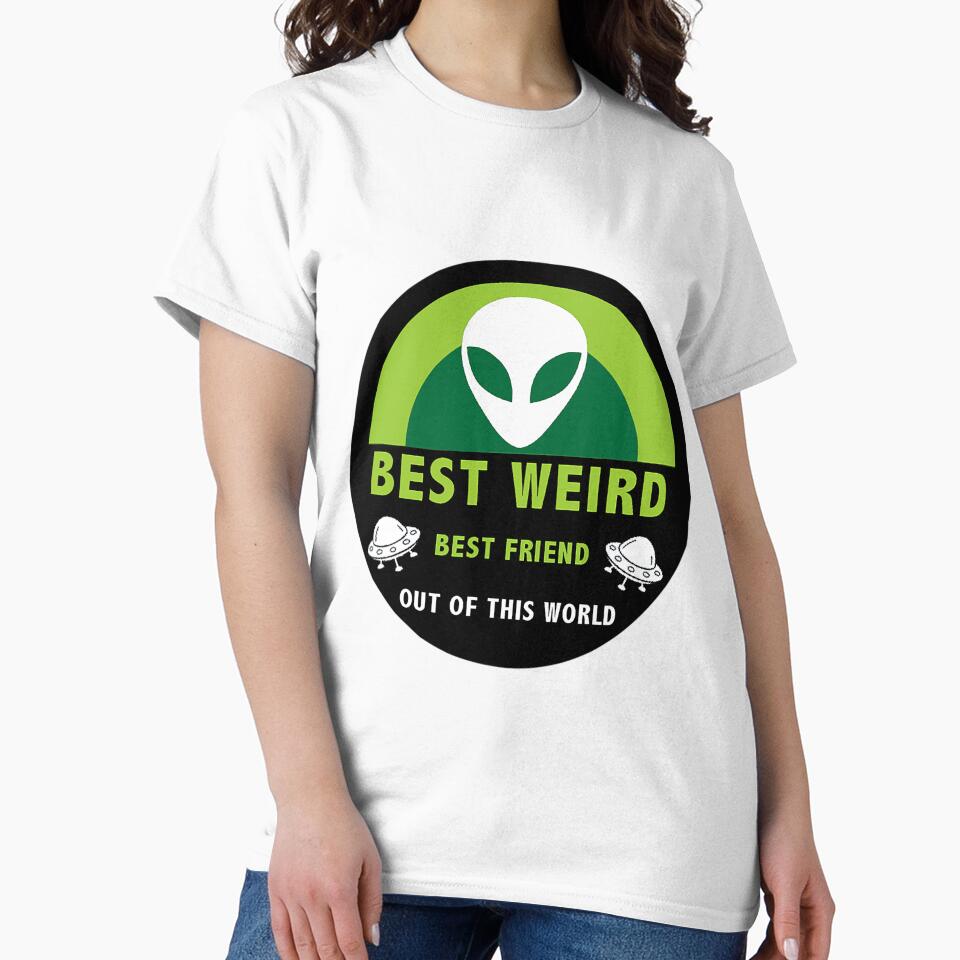 Best Weird Best Friend Shirt - Weird  Best Friend t shirt - Weird Best Friend Gifts - Weird  Best Friend Mug by happygiftideas