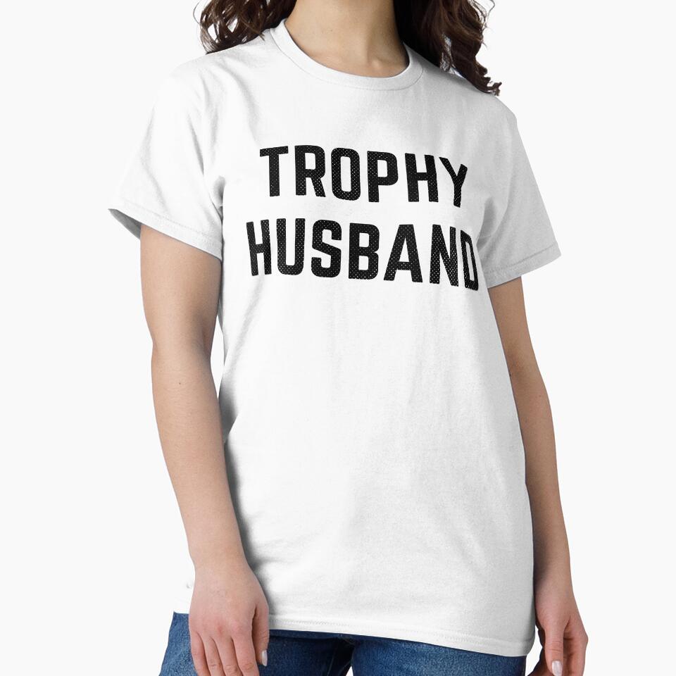 Trophy Husband by Creative Magia
