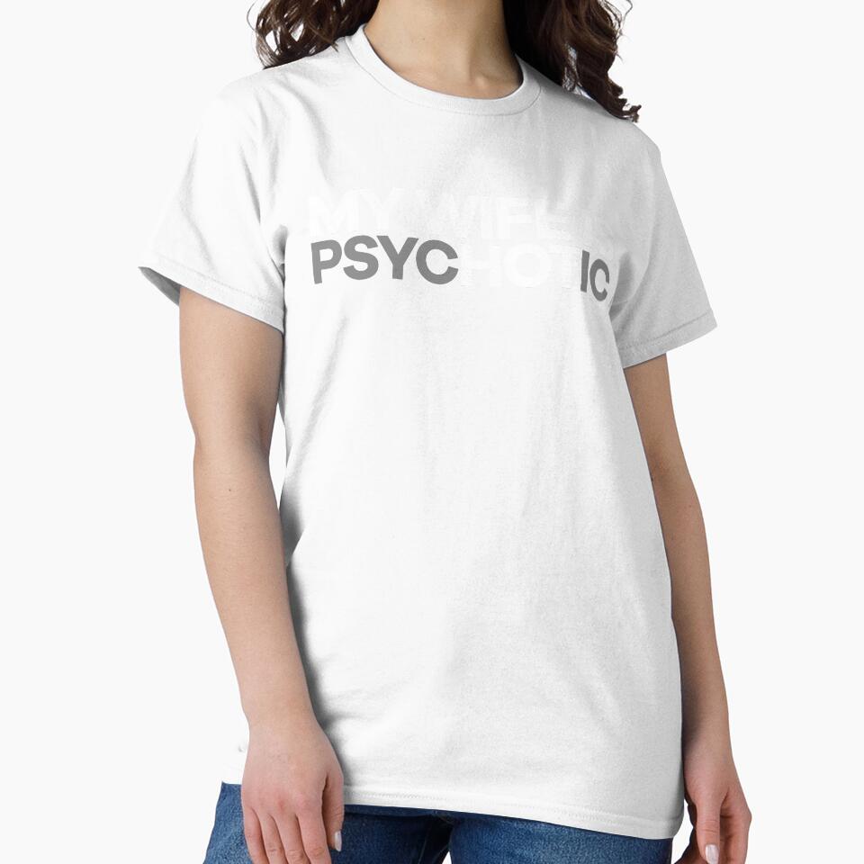 My Wife Is PsycHOTic! by StereotypicalTs