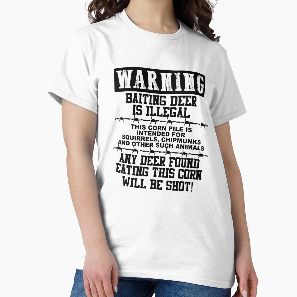 Warning Baiting Deer is Illegal black by hadleydesigns