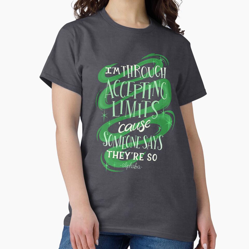 Wicked Defying Gravity Elphaba Musical Quote by Kit Cronk