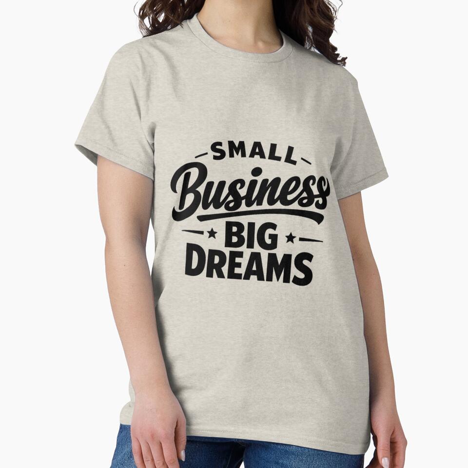 Small Business Big Dreams Inspirational Quote by PKMODLINESTUDIO