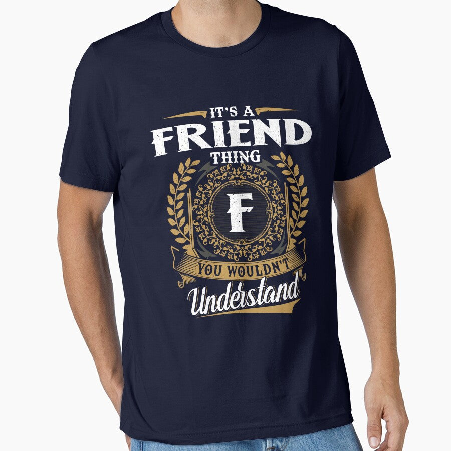 It Is A Friend Thing You Wouldnt Understand by Huck-me