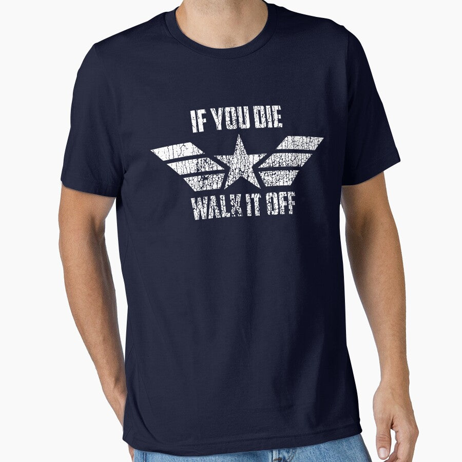 If You Die Walk It Off by SPearsons