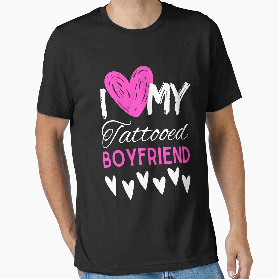 I Love My Tattooed Boyfriend T-Shirt Essential T-Shirt by amchtakkosa1