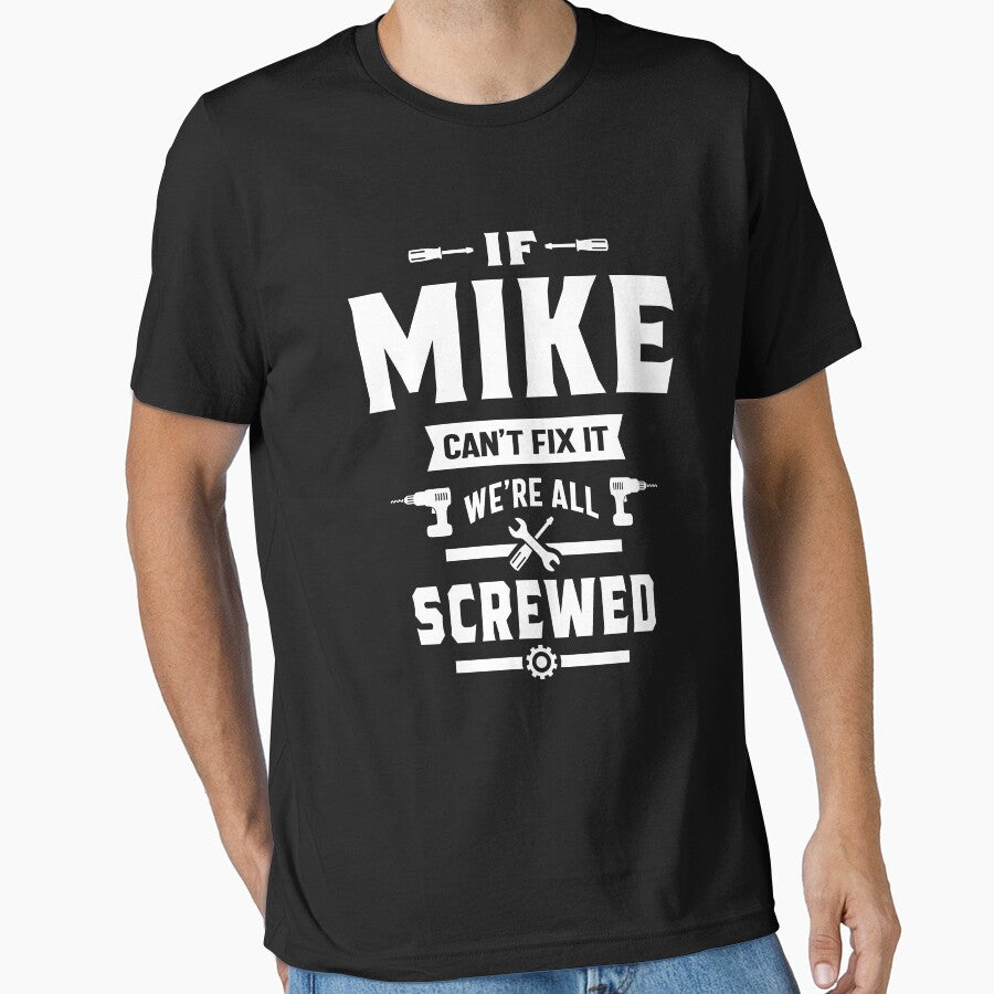 If Mike Can't Fix it We're All Screwed Gift by cidolopez