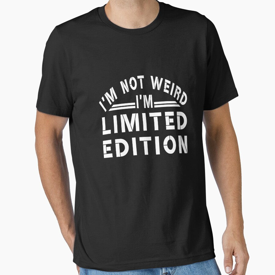 i'm not weird i'm limited edition shirt by aghlessan