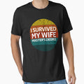 I survived my wifes masters degree Vintage Gifts by rachidhaz