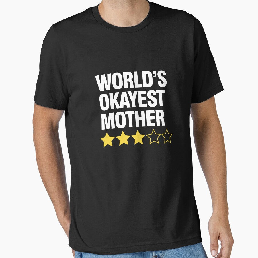 Funny Mothers Day Gift Worlds Okayest Mother Sarcastic Mothers Day Gift by ikidyounot