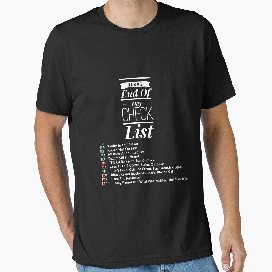 Mom's End Of Day Check List Design by 198tees