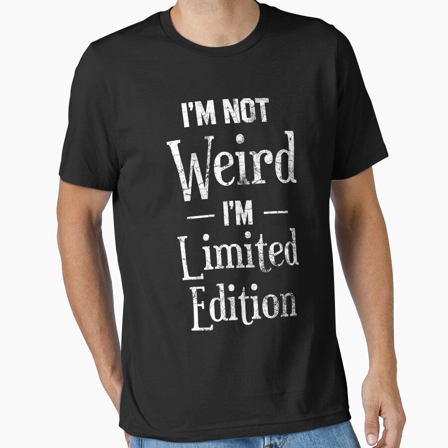 I'm not weird, I'm Limited Edition by Koi-Art