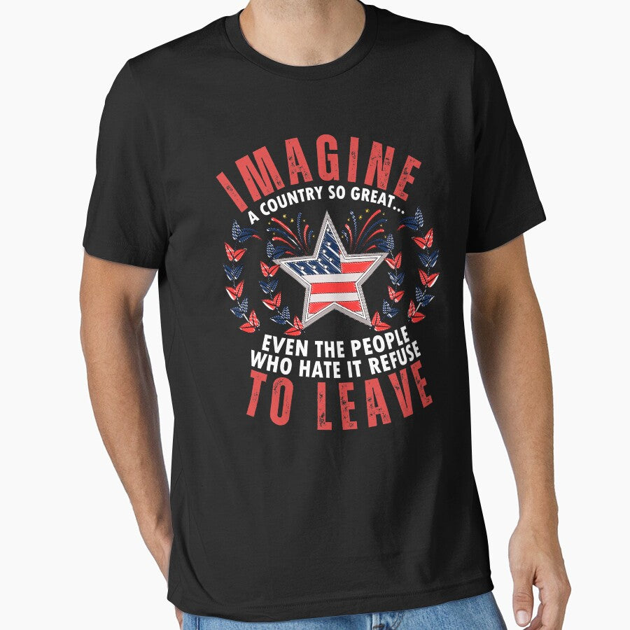 Imagine A Country So Great Vintage Patriotic Humor Design for Proud Americans Gift by Teetreasure2