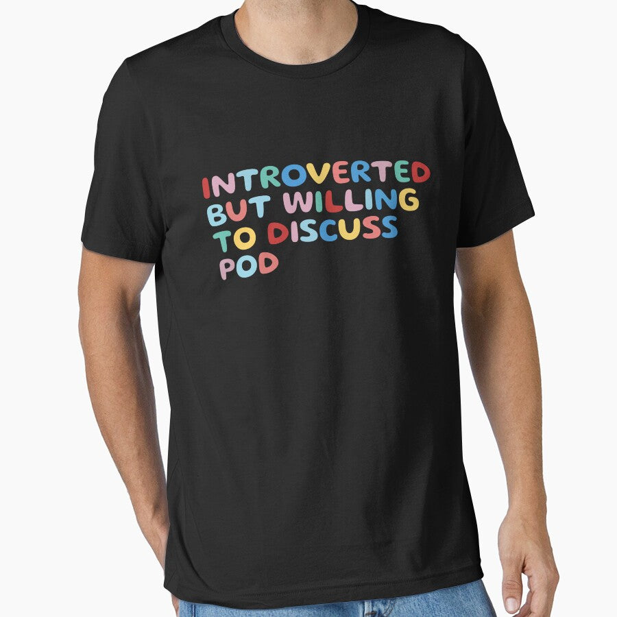 Copy of Introverted but willing to discuss pod, funny sarcastic by wittyprinttop