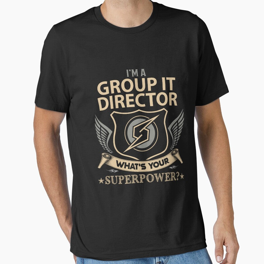 Group It Director T Shirt - What Is Your Superpower Job Gift Item Tee by tamburroallena