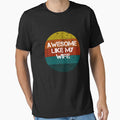 Awesome Like My Wife Funny Vintage Retro Gifts by rachidhaz