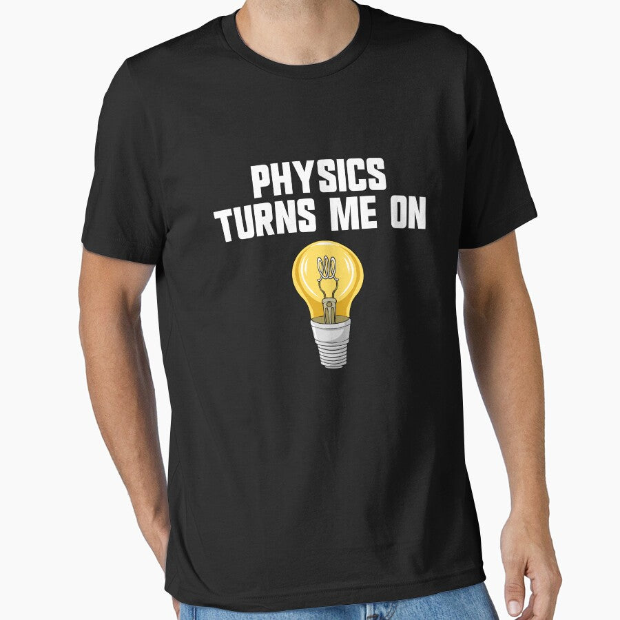 Physics Joke Physics Turn Me On Men's Funny Science Gear by DynamicDesign