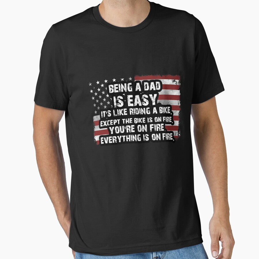Being a Dad Funny saying Quote Gift Tee by Akmloza