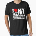 I Love My Alpha Boyfriend So Please Stay Away From Me by wildvibe