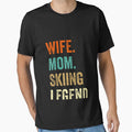 Skiing Gifts For Wife Mom Shirts For Women by Elias4Rosal