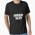 Cheese Slut Best Selling by JewelzWill