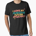 I love you my awesome future husband t-shirt,t funny husband  shirt, couples gift by Powerredge