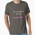 I'm not special i'm just limited edition | Motivation Quote by namipaliso