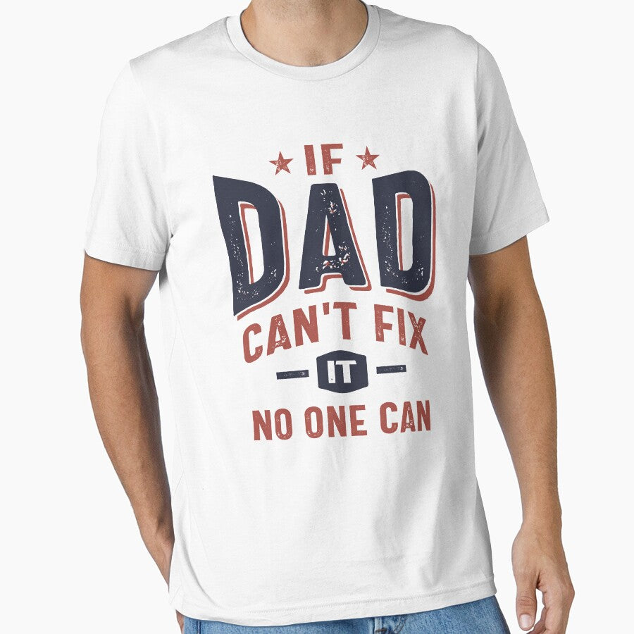 If Dad Can't Fix It No One Can | Father Grandpa Gift by cidolopez