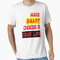 Make Smart - Text T-Shirt by Clothesify