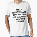Today i don't feel like doing anything except my girlfriends i'd do him by hasanmasud