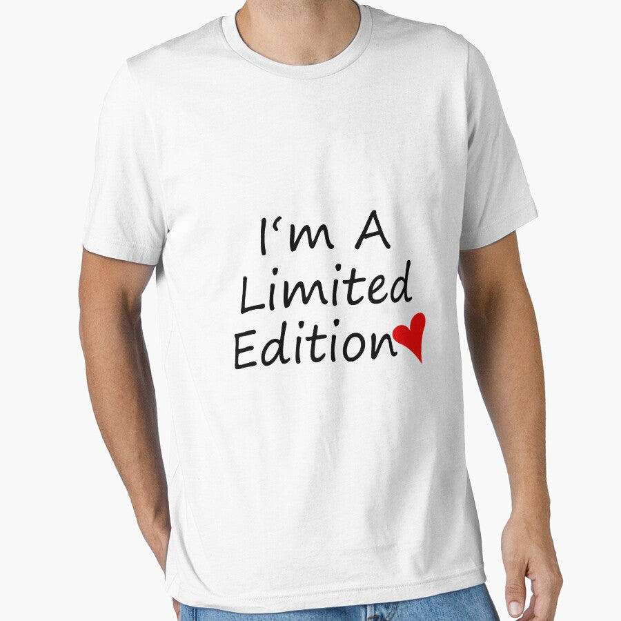 I AM A LIMITED EDITION! GIFT IDEA by JamesandLuis