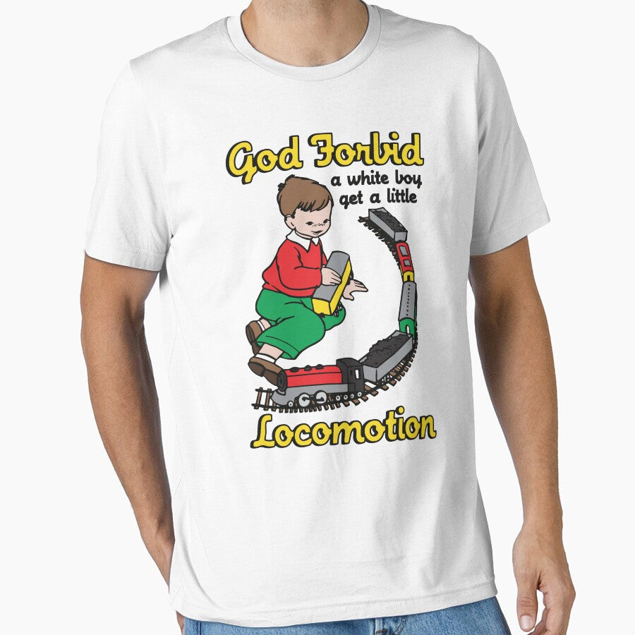 God Forbid A White Boy Have A Little Locomotion Funny Train Lover by Mind-Drift