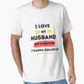 I love my husband but sometimes i wanna square up T-shirt by mohamedsghiri