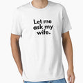 Let Me Ask My Wife by wildvibe