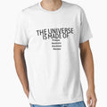Universe Is Made Of by WorldPrintTees