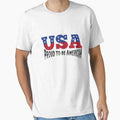 Proud to Be American – American Values by TeeAauthenticF