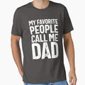 My Favorite People Call Me Dad | Father Gift by cidolopez