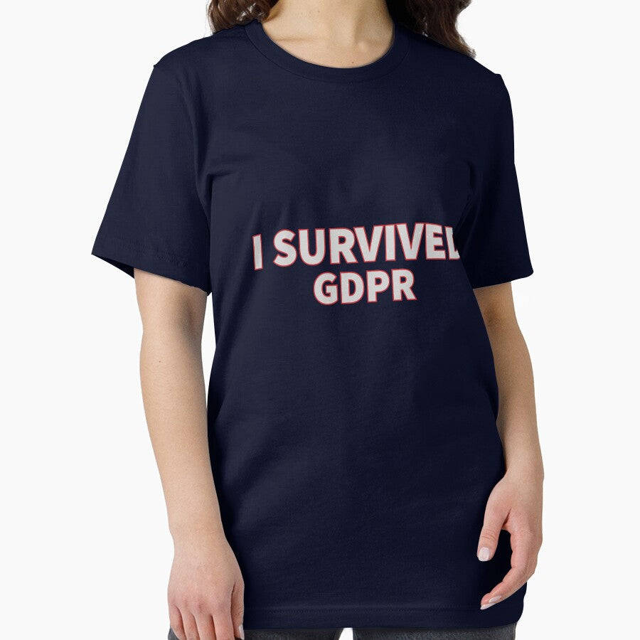 I Survived GDPR by Gold Wings Tees