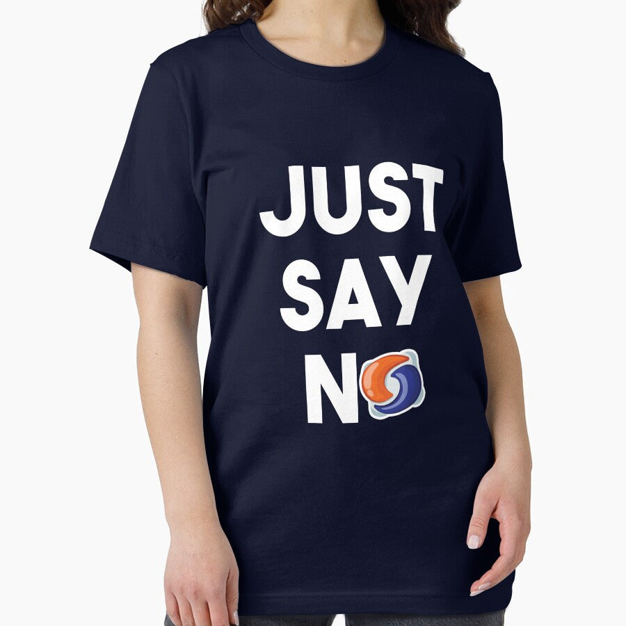 Tide Pod Challenge Just Say No T-Shirt by Clort