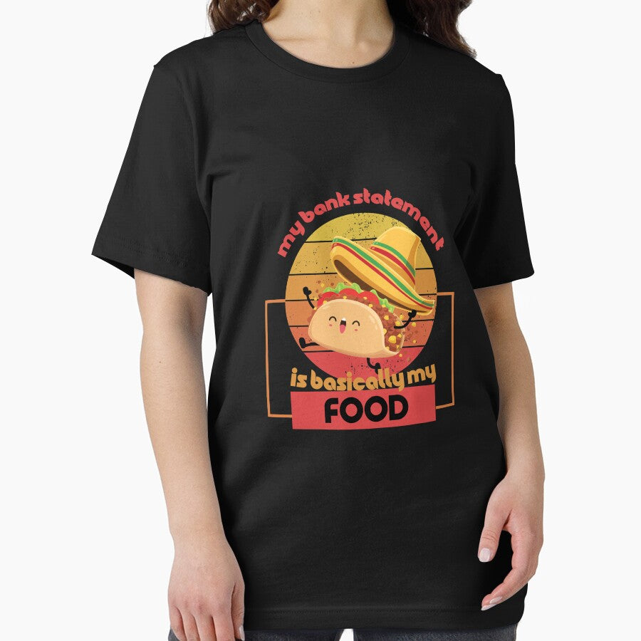 My Bank Statement Is Basically My Food - Funny Food Design by OMCreative