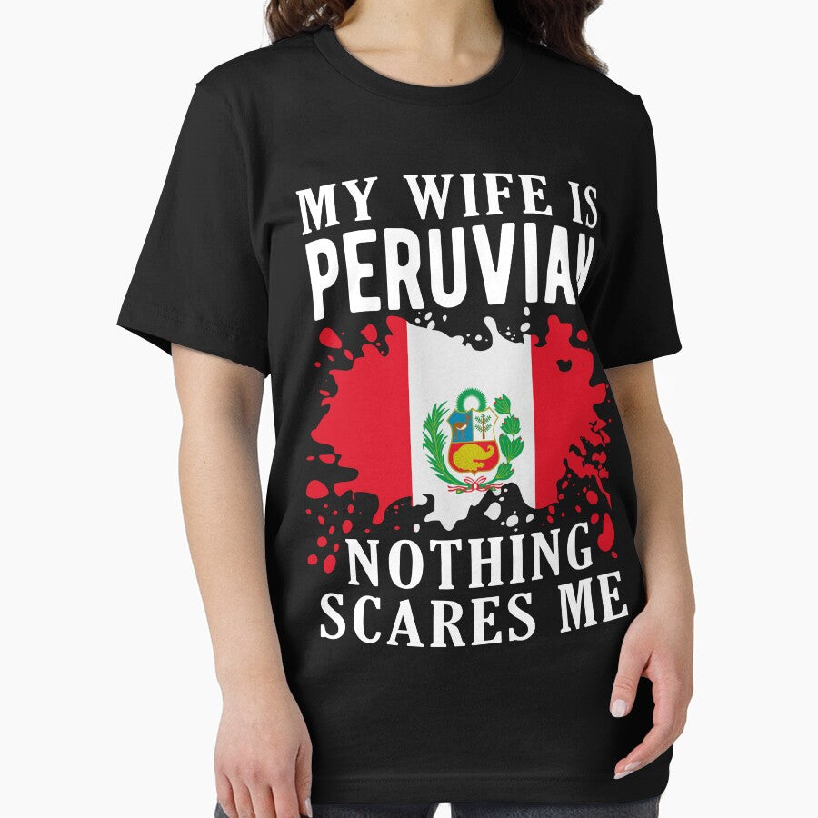 My Wife Is Peruvian Nothing Scares Me Peru Flag by OX-tright