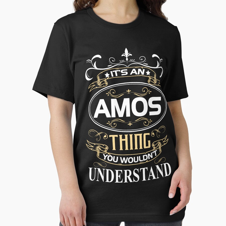 Amos Name Shirt It's An Amos Thing You Wouldn't Understand by AshToanTran