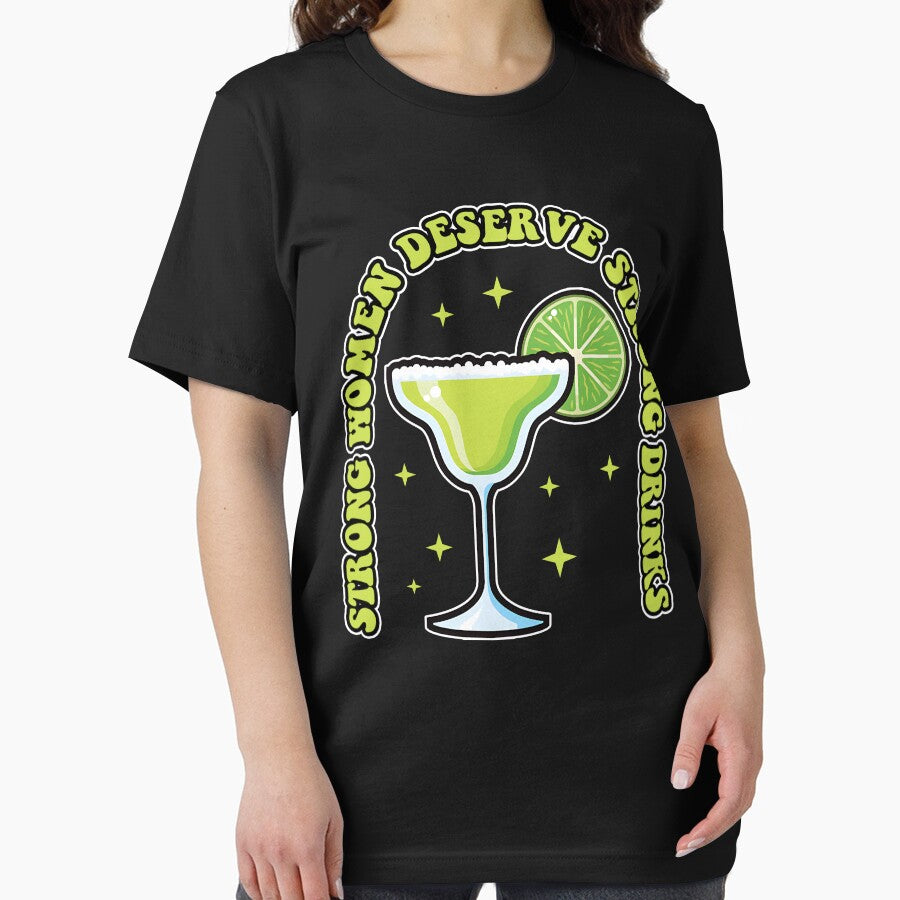 Strong Women Deserve Strong Drinks by jackedmone