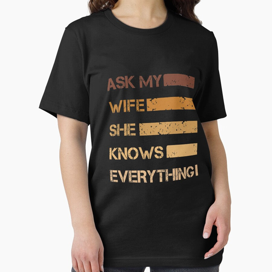 Vintage Ask My Wife She Knows Everything Funny Husband by issambak