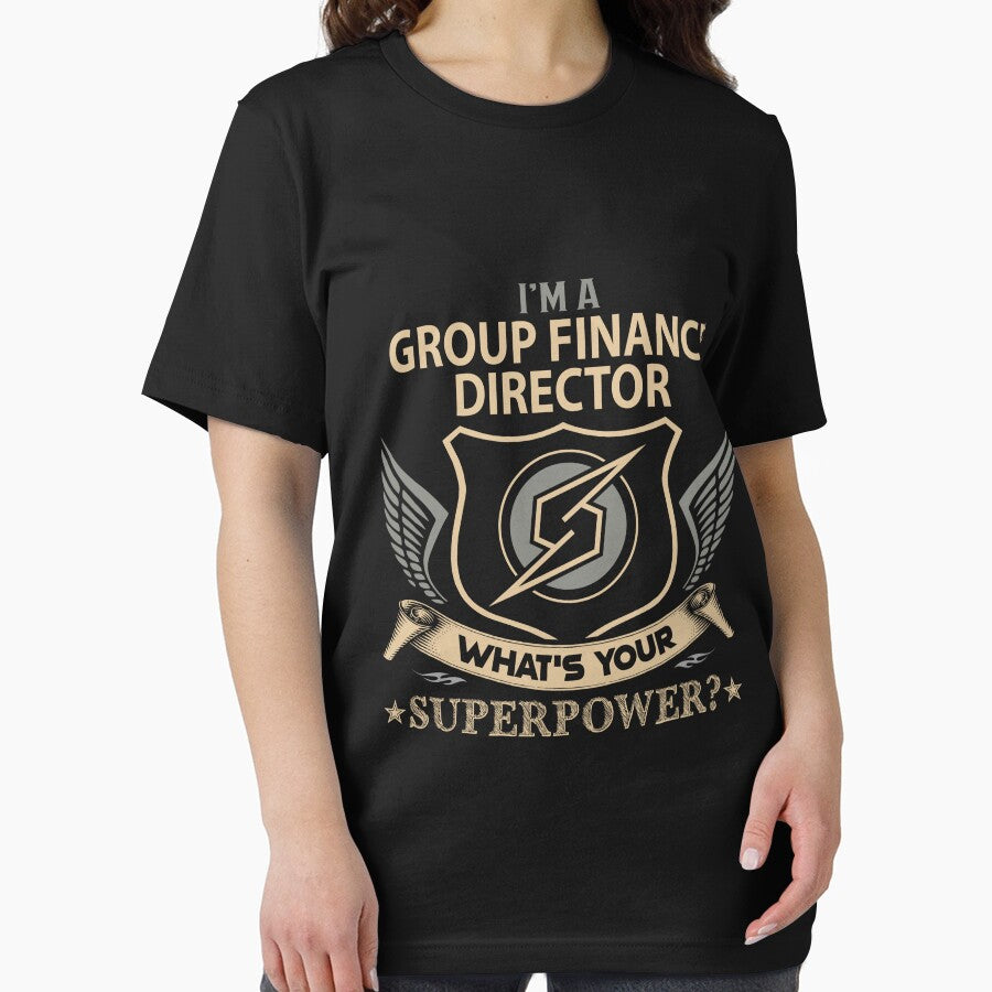 Group Finance Director T Shirt - What Is Your Superpower Job Gift Item Tee by nutallrosario